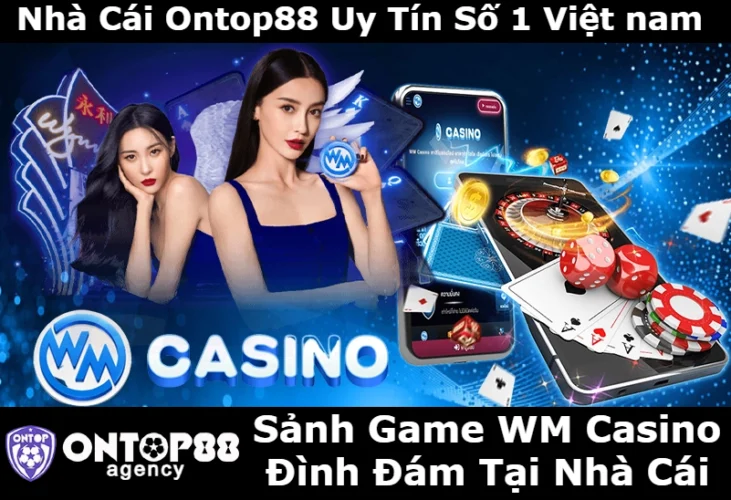 sanh-game-wm-dinh-dam-tai-ontop88